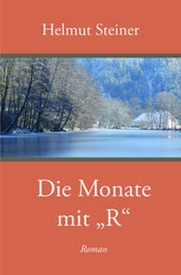 Enlarge image Cover: Die Monate mit "R" - Edition Weinviertel / Edition Neue Wege / Regionalverlag.at