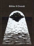 Cover: B&ouml;hler & Orendt - Verlag f&uuml;r Moderne Kunst