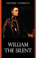 Cover: William the Silent - Ozymandias Press