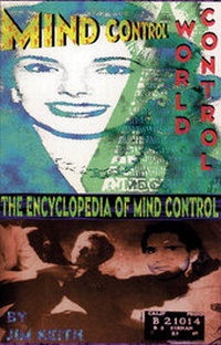 Enlarge image Cover: Mind Control, World Control - Adventures Unlimited Press