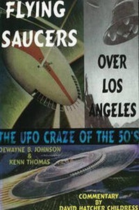 Enlarge image Cover: Flying Saucers Over Los Angeles - Adventures Unlimited Press