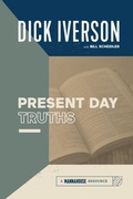 Cover: Present Day Truths - Mannahouse Resource