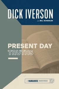 Enlarge image Cover: Present Day Truths - Mannahouse Resource