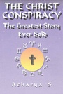 Cover: Christ Conspiracy - Adventures Unlimited Press