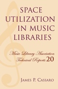 Cover: Space Utilization in Music Libraries - Scarecrow Press