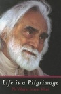 Cover: Life is a Pilgrimage - Omega Publications,U.S.