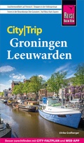 Abbildung von: Reise Know-How CityTrip Groningen und Leeuwarden - Reise Know-How Verlag Peter Rump GmbH