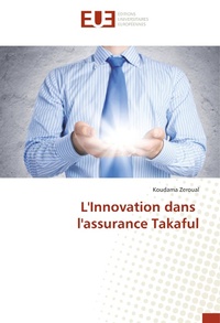 Abbildung von: L'Innovation dans l'assurance Takaful - Editions universitaires europeennes EUE