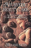 Cover: Ayurvedic Beauty Care - Lotus Press
