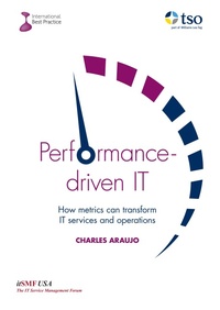 Abbildung von: Performance-driven IT: How Metrics can transform IT services and operations - TSO