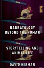Cover: Narratology beyond the Human - OUP eBook