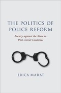 Cover: The Politics of Police Reform - OUP eBook