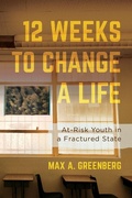 Cover: Twelve Weeks to Change a Life - Naval Institute Press