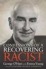 Cover: Confessions of a Recovering Racist - Morgan James Publishing