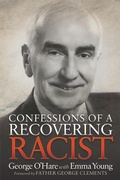 Cover: Confessions of a Recovering Racist - Morgan James Publishing