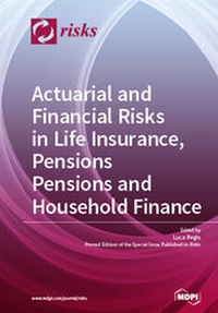 Enlarge image Cover: Actuarial and Financial Risks in Life Insurance, Pensions and Household Finance - MDPI