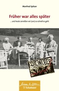 Abbildung von: Früher war alles später (Wissen & Leben) - Schattauer