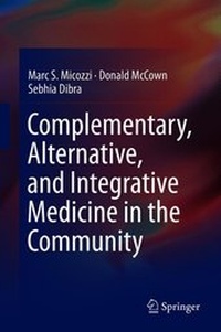 Enlarge image Cover: Complementary, Alternative, and Integrative Medicine in the Community - Springer
