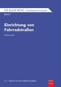 Cover: Les &eacute;ditions Bruno / Einrichtung von Fahrradstra&szlig;en - Thiemo Graf Verlag und Buchhandel