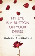 Cover: My Eye is a Button on Your Dress - The Borough Press