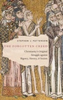 Cover: The Forgotten Creed - Oxford University Press Inc