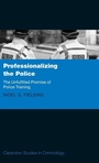 Cover: Professionalizing the Police - Oxford University Press