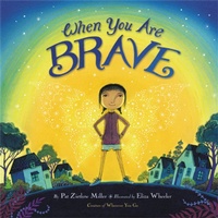 Enlarge image Cover: When You Are Brave - Little, Brown Young Readers