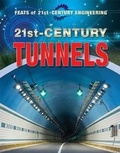 Cover: 21st-Century Tunnels - Enslow Publishing