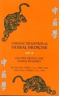 Cover: Chinese Traditional Herbal Medicine: Materia Medica and Herbal Resource v.2 - Lotus Press