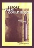 Cover: Before the Palm Could Bloom - Western Michigan University, New Issues Press