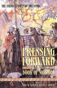 Enlarge image Cover: Pressing Forward with the Book of Mormon - Maxwell Institute