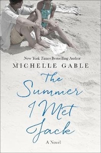 Enlarge image Cover: The Summer I Met Jack - St Martin's Press