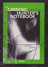 Enlarge image Cover: The Ginseng Hunter's Notebook - Western Michigan University, New Issues Press