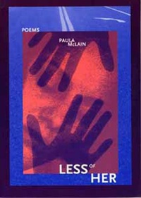 Enlarge image Cover: Less of Her - Western Michigan University, New Issues Press