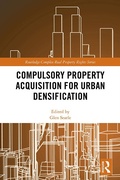 Cover: Compulsory Property Acquisition for Urban Densification - Routledge
