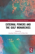 Cover: External Powers and the Gulf Monarchies - Routledge
