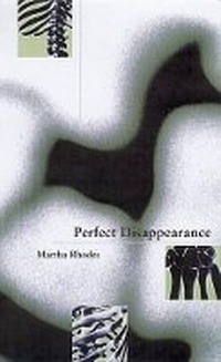 Enlarge image Cover: Perfect Disappearance - Western Michigan University, New Issues Press