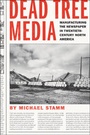 Cover: Dead Tree Media - Johns Hopkins University Press