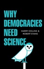 Cover: Why Democracies Need Science - Wiley