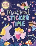 Cover: Magical Sticker Time - Parragon Book Service Ltd