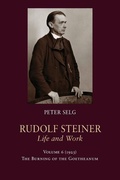 Cover: Rudolf Steiner, Life and Work - SteinerBooks, Inc