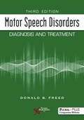 Cover: Motor Speech Disorders - Plural Publishing Inc