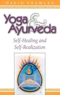 Abbildung von: Yoga and Ayurveda - Lotus Press