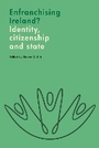 Cover: Enfranchising Ireland? - Royal Irish Academy
