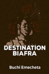 Enlarge image Cover: Destination Biafra - Ogwugwu Afor