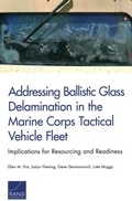 Cover: Addressing Ballistic Glass Delamination in the Marine Corps Tactical Vehicle Fleet - RAND
