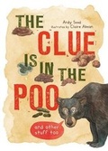 Cover: The Clue is in the Poo - Words & Pictures