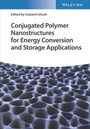 Cover: Conjugated Polymer Nanostructures for Energy Conversion and Storage Applications - Wiley-VCH