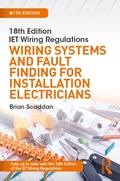 Cover: IET Wiring Regulations: Wiring Systems and Fault Finding for Installation Electricians - Routledge