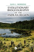Cover: Evolutionary Biogeography of the Andean Region - CRC Press